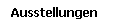 Ausstellungen