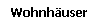 Wohnh�user