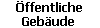 �ffentlcihe Geb�ude