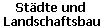 St�dte und Landschaftsbau